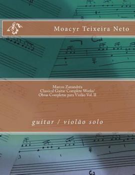 Paperback Marcos Zanandréa: Classical Guitar Works Vol. II: guitar / violão [Portuguese] Book