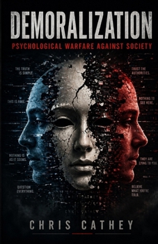 Paperback Demoralization: Psychological Warfare Against Society Book