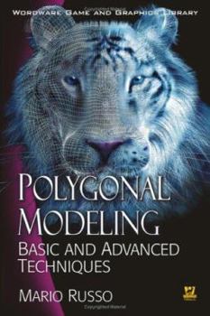 Paperback Polygonal Modeling: Basic and Advanced Techniques Book