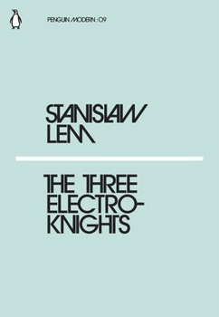 The Three Electroknights - Book  of the Penguin Modern Classics #09