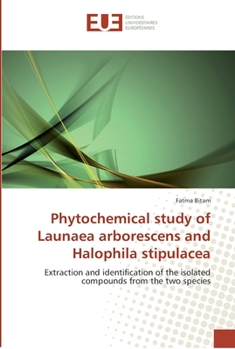 Paperback Phytochemical study of launaea arborescens and halophila stipulacea [French] Book