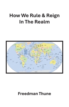 How We Rule & Reign In The Realm