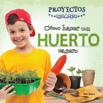 Paperback Cómo Hacer Un Huerto Casero [Spanish] Book