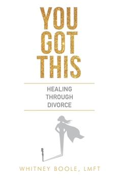 Paperback You Got This: Healing Through Divorce Book