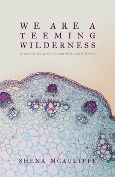 Paperback We Are a Teeming Wilderness Book