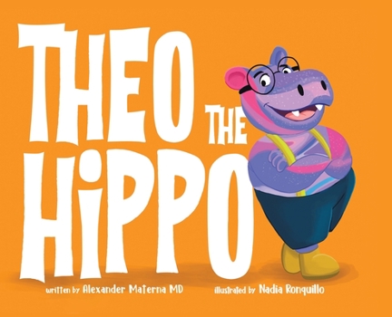 Hardcover Theo the Hippo Book
