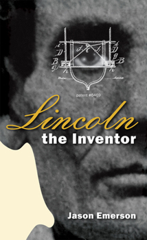 Lincoln the Inventor - Book  of the Concise Lincoln Library
