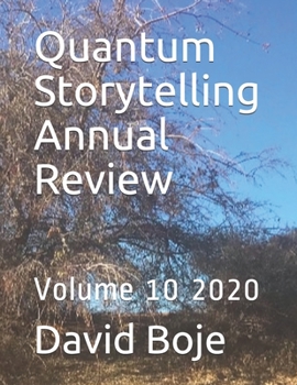 Paperback Quantum Storytelling Annual Review: Volume 10 2020 Book
