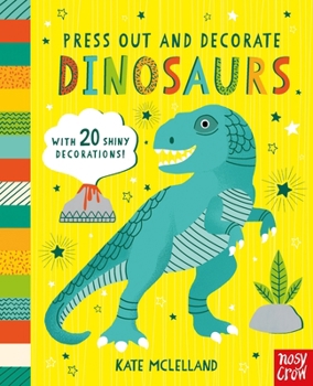 Board book Press Out & Decorate Dinosaurs Book