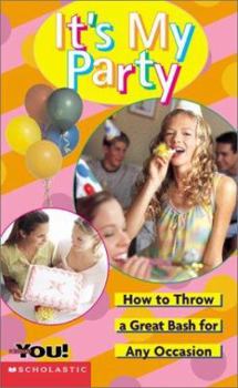 Mass Market Paperback It's My Party: How to Throw a Great Bash for Any Occasion Book