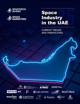 Paperback Space Industry in the UAE: Current Trends and Perspectives Book
