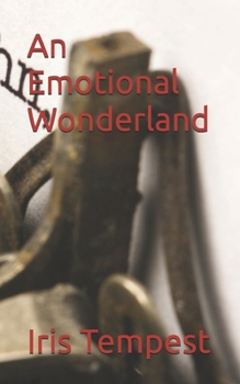 Paperback An Emotional Wonderland Book