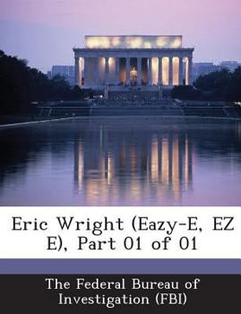 Paperback Eric Wright (Eazy-E, EZ E), Part 01 of 01 Book