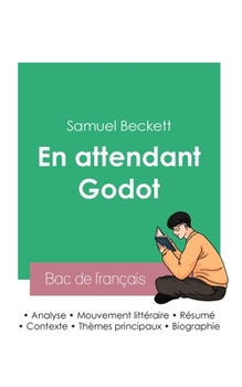 Réussir son Bac de français 2023: Analyse de la pièce En attendant Godot de Samuel Beckett