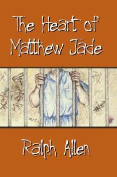 Hardcover The Heart of Matthew Jade Book