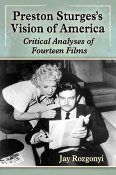 Paperback Preston Sturges's Vision of America: Critical Analyses of Fourteen Films Book