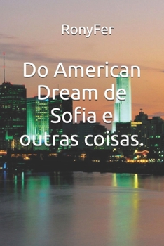 Paperback Do American Dream de Sofia e outras coisas. [Portuguese] Book