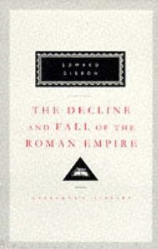 Hardcover Decline and Fall of the Roman Empire: Vols 4-6: Volumes 4,5,6 The Eastern Empire Book