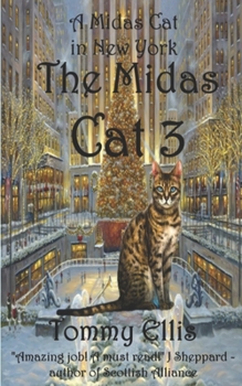 Paperback The Midas Cat 3: A Midas Cat in New York Book