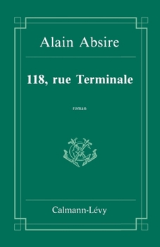 Paperback 118, rue Terminale [French] Book