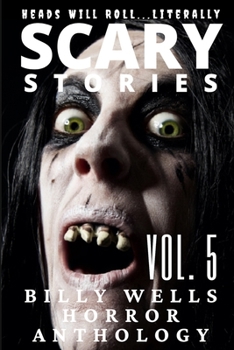 Paperback Scary Stories: A Collection of Horror-Volume 5 Book