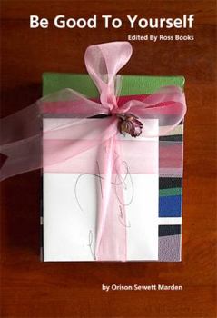 Paperback Be Good to Yourself - Edited by Ross Books Book