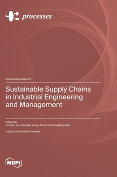 Hardcover Sustainable Supply Chains in Industrial Engineering and Management Book