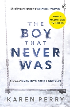 Paperback The Boy That Never Was Book