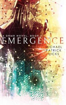 Emergence - Book #2 of the DRMR