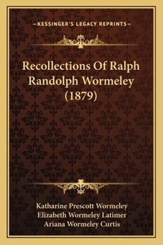 Paperback Recollections Of Ralph Randolph Wormeley (1879) Book