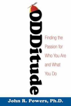 Paperback Odditude: Finding the Passion for Who You Are and What You Do Book