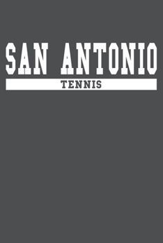 San Antonio Tennis: American Campus Sport Lined Journal Notebook