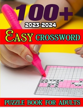 Paperback 100+ Easy Crossword Puzzle Book For Adults: Easy Crossword Puzzle Book
