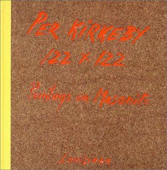 Hardcover Per Kirkeby 122 x 122: Paintings on Masonite Book