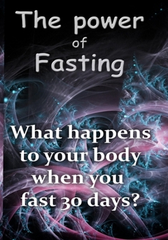 Paperback The power of fasting: Why should you fast now? + Fasting and Eating for Health: Dr. Abdul-Daim Book