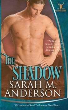 The Shadow - Book #3 of the Men of the White Sandy