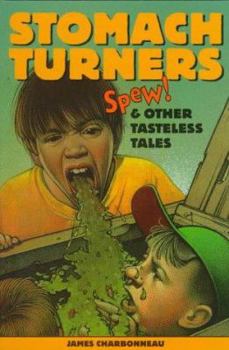 Paperback Stomach Turners: Spew! & Other Tasteless Tales Book