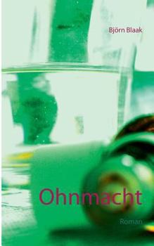 Paperback Ohnmacht: Roman [German] Book
