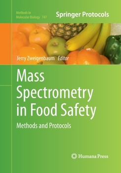Paperback Mass Spectrometry in Food Safety: Methods and Protocols Book