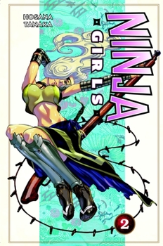 Ninja Girls 2 - Book #2 of the Ninja Girls