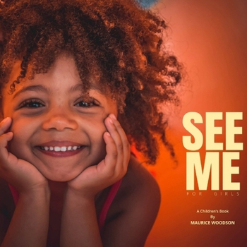 SEE ME: For Girls