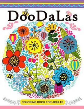 Paperback DooDaLas Coloring Book For Adults: Mandala with Doodle Design for all ages Book