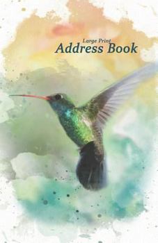 Large Print Address Book: 5.5 X 8.5" Hummingbird Design Bird Address / Telephone Book