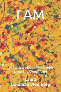 Paperback I Am: 365 Inspirational Messages from the Great I AM Book