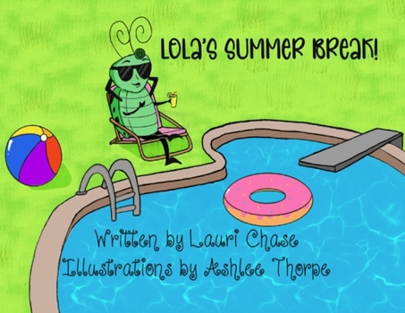 Paperback Lola's Summer Break Book