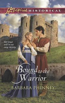 Bound to the Warrior - Book #1 of the Warriors