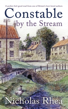 Constable by the Stream - Book #11 of the Constable Nick Mystery