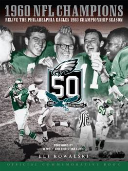 Hardcover 1960 NFL Champions: Relive the Philadelphia Eagles 1960 Championship Season Book