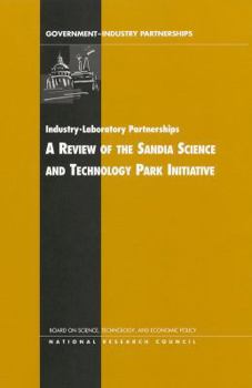 Paperback Industry-Laboratory Partnerships: A Review of the Sandia Science and Technology Park Initiative Book