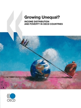 Growing Unequal?:  Income Distribution and Poverty in OECD Countries